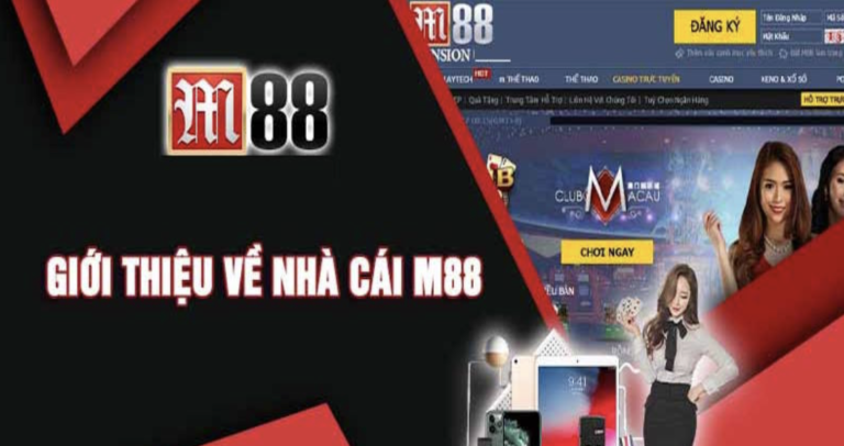 M88 - Khám phá nền tảng giải trí trực tuyến được quan tâm hiện nay